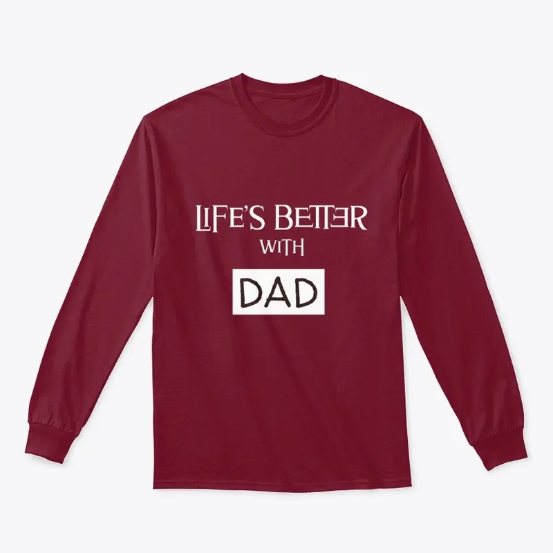 Life's Better with Dad